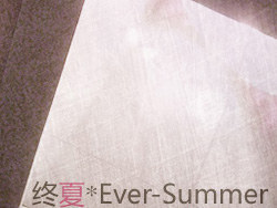 终夏*Ever-Summer